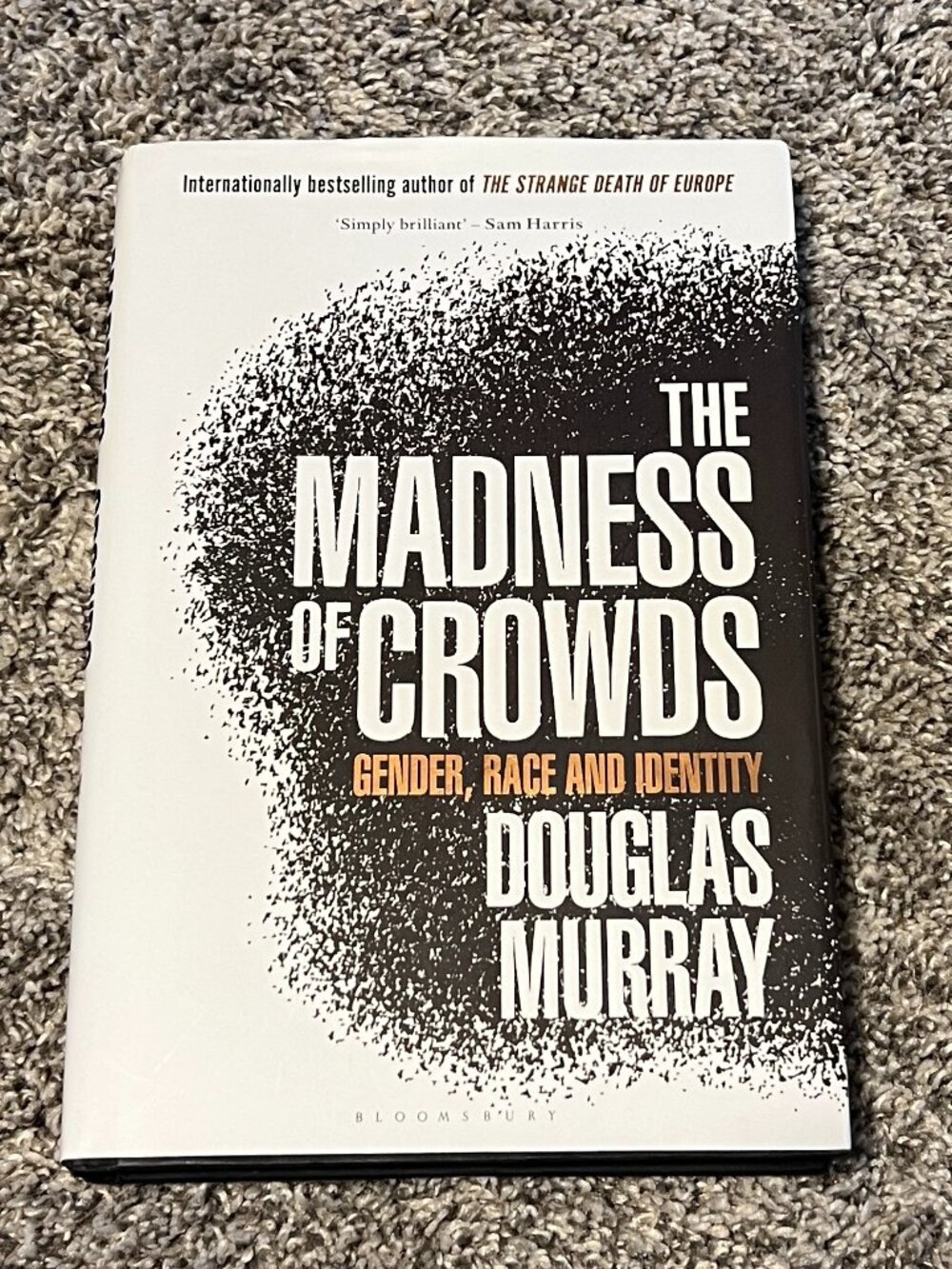 Like New "The Madness of Crowds: Gender, Race and Identity" by Douglas Murray